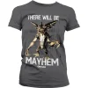 There Will Be Mayhem Girly Tee