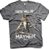 There Will Be Mayhem T-Shirt