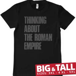 Thinking About The Roman Empire Big & Tall T-Shirt
