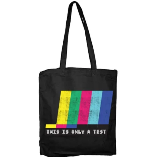 This Is Only A Test Tote Bag