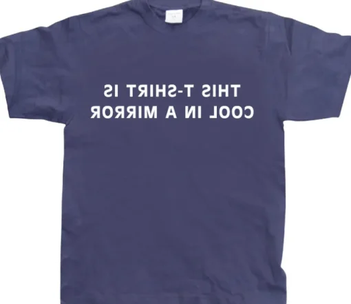 This T-shirt Looks Cool In A Mirror! T-Shirt