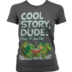TMNT - Cool Story Dude Girly Tee