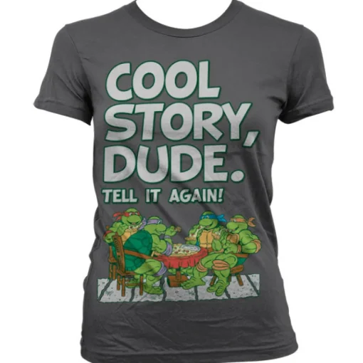 TMNT - Cool Story Dude Girly Tee
