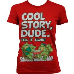 TMNT - Cool Story Dude Girly Tee