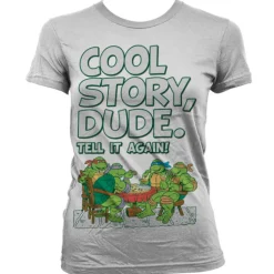 TMNT - Cool Story Dude Girly Tee