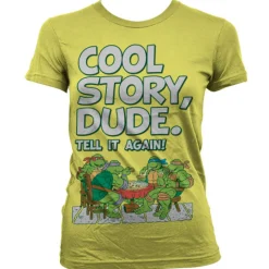 TMNT - Cool Story Dude Girly Tee