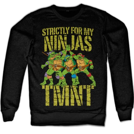 TMNT - Strictly For My Ninjas Sweatshirt