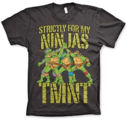 TMNT - Strictly For My Ninjas T-Shirt