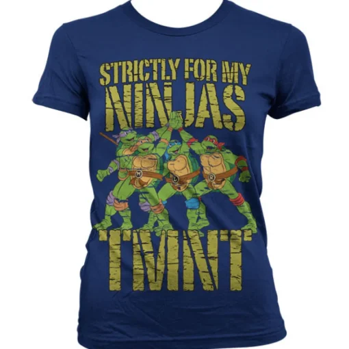 TMNT - Strictly For My Ninjas Girly T-Shirt