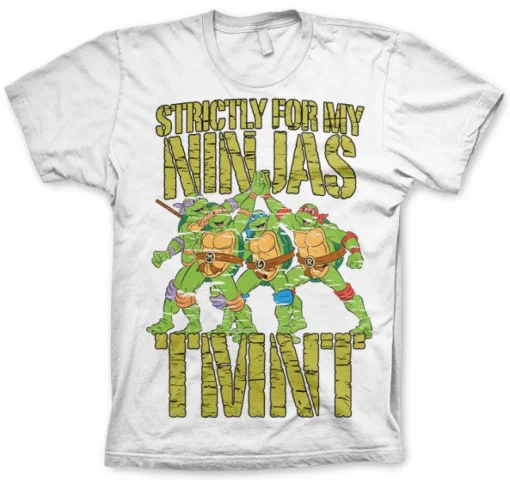 TMNT - Strictly For My Ninjas T-Shirt
