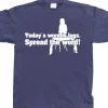 TodayÂ´s Word Is Legs! T-Shirt