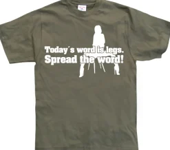 TodayÂ´s Word Is Legs! T-Shirt