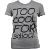 Too Cool For School Girly T-Shirt