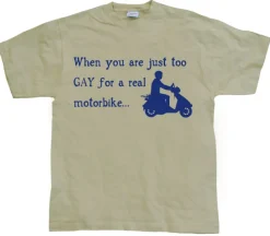 Too Gay For A Real MC T-Shirt