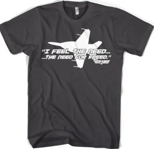 Top Gun - I Feel The Need For Speed T-Shirt