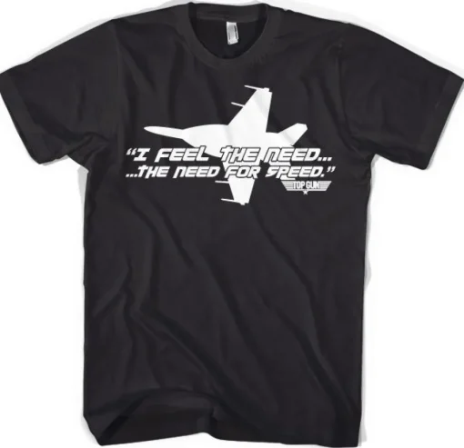 Top Gun - I Feel The Need For Speed T-Shirt