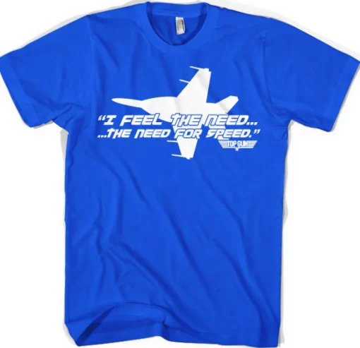 Top Gun - I Feel The Need For Speed T-Shirt