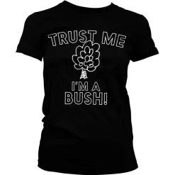 Trust Me - I'm A Bush Girly Tee