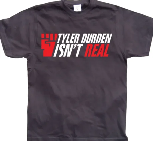 Tyler Durden Is Not Real T-Shirt