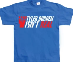 Tyler Durden Is Not Real T-Shirt