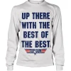 Up There With The Best Of The Best Long Sleeve Tee