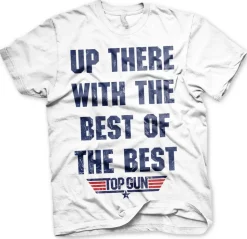 Up There With The Best Of The Best T-Shirt