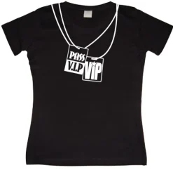 VIP Pass Girly T-shirt