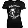 Wade Garrett Is My Wingman Girly Tee