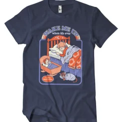 Wake Me Up When It's Over T-Shirt