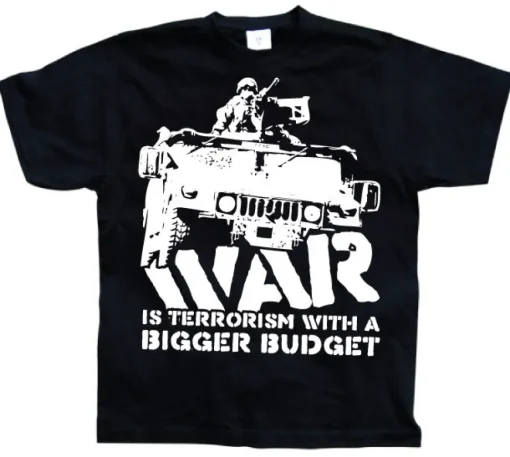 War Is Terrorism T-Shirt