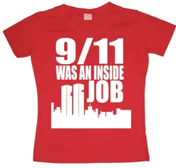 9/11 Was An Inside Job Girly T-shirt