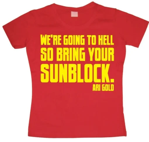 WeÂ´re Going To Hell... Girly T-shirt