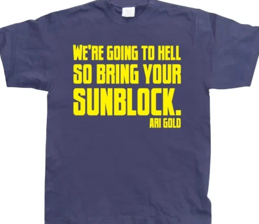 WeÂ´re Going To Hell... T-Shirt