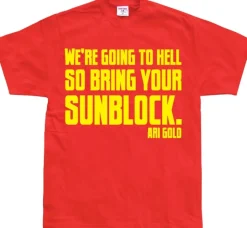 WeÂ´re Going To Hell... T-Shirt
