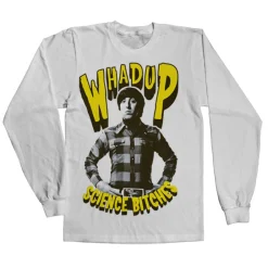 Whadup Science Bitches Long Sleeve T-Shirt