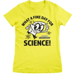 What A Fine Day For Science Girly Tee