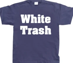 White Trash T-Shirt