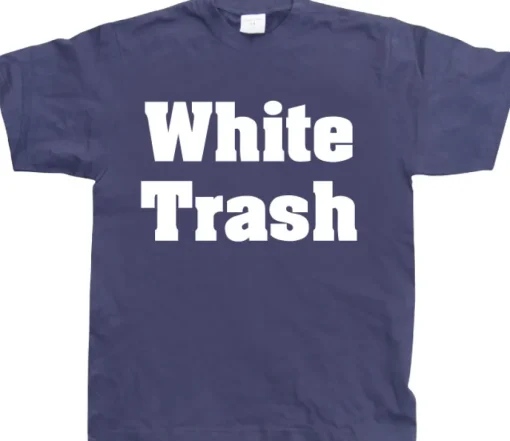 White Trash T-Shirt