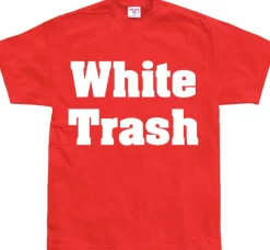 White Trash T-Shirt