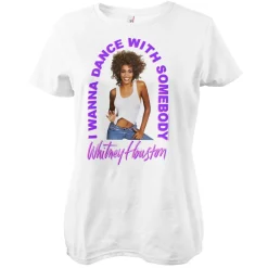 Whitney Houston - I Wanna Dance With Somebody Girly Tee