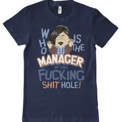 Who Is The Manager Of This Shit Hole T-Shirt