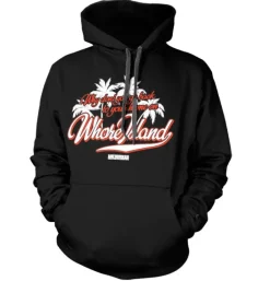Whore Island Hoodie