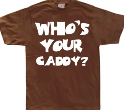 WhoÂ´s Your Caddy? T-Shirt