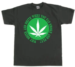 Why Drink And Drive... T-Shirt