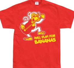 Will Play For Bananas! T-Shirt