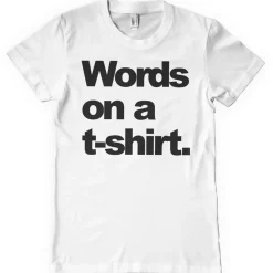 Words On A T-Shirt