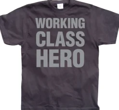 Working Class Hero T-Shirt