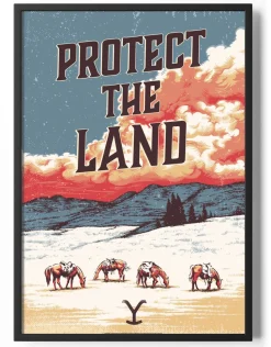 Yellowstone - Protect The Land Poster