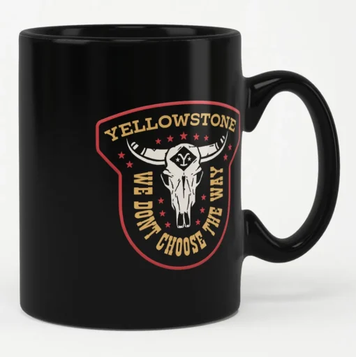 Yellowstone - We Don't Choose The Way Mug