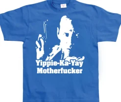 Yippe-Ka-Yay Motherfucker T-Shirt